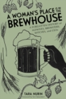 Image for A Woman&#39;s Place Is in the Brewhouse