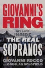 Image for Giovanni&#39;s Ring : My Life Inside the Real Sopranos
