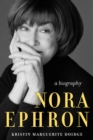 Image for Nora Ephron  : a biography