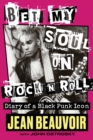 Image for Bet My Soul on Rock &#39;n&#39; Roll