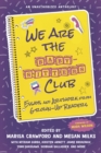 Image for We are the Baby-Sitters Club  : essays and artwork from grown-up readers