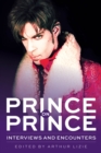 Image for Prince on Prince  : interviews and encounters
