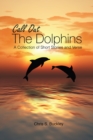 Image for Call Out The Dolphins