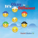 Image for It&#39;s Okay to Be Different