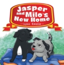 Image for Jasper And Milo&#39;s New Home