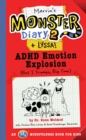 Image for Marvin&#39;s Monster Diary 2 (+ Lyssa) : ADHD Emotion Explosion (But I Triumph, Big Time), An ST4 Mindfulness Book for Kids