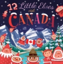Image for 12 Little Elves Visit Canada