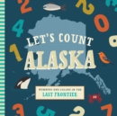 Image for Let&#39;s Count Alaska