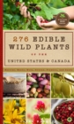 Image for 276 edible wild plants of the United States and Canada