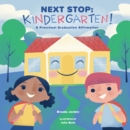 Image for Next stop  : kindergarten!
