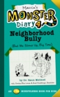 Image for Marvin&#39;s Monster Diary 4: Neighborhood Bully