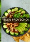 Image for {Buen provecho!  : traditional Mexican flavors from my cocina to yours