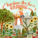 Image for Gardens are for growing