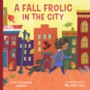 Image for Fall Frolic in the City