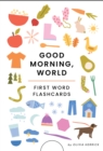 Image for Good Morning, World Flash Cards