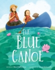 Image for The Blue Canoe : A Picture Book