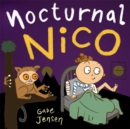 Image for Nocturnal Nico : A Bedtime Picture Book for Night Owls