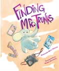 Image for Finding Mr. Trunks : A Picture Book