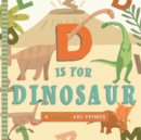 Image for D is for Dinosaur