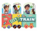 Image for City Train : An Activity Board Book