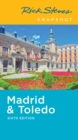 Image for Rick Steves Snapshot Madrid &amp; Toledo (Sixth Edition)