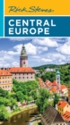 Image for Rick Steves Central Europe  : the Czech Republic, Poland, Hungary, Slovenia &amp; more