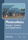 Image for Photovoltaics  : designs, systems and applications