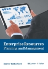 Image for Enterprise Resources: Planning and Management