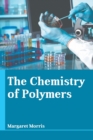 Image for The Chemistry of Polymers