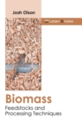 Image for Biomass: Feedstocks and Processing Techniques