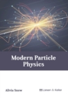 Image for Modern Particle Physics