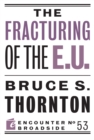 Image for The fracturing of the E.U.