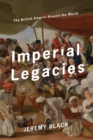 Image for Imperial legacies  : the British Empire around the world