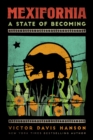 Image for Mexifornia  : a state of becoming