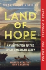 Image for A Teacher&#39;s Guide to Land of Hope : An Invitation to the Great American Story (Young Reader&#39;s Edition, Volume 1)