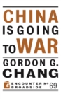 Image for China Is Going to War