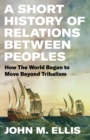 Image for A Short History of Relations Between Peoples