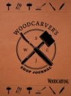 Image for Woodcarver&#39;s Shop Journal