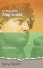 Image for Thirty Days With King David