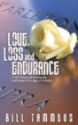 Image for Love, Loss and Endurance