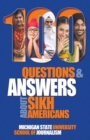 Image for 100 Questions and Answers about Sikh Americans : The Beliefs Behind the Articles of Faith