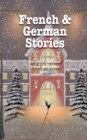 Image for French &amp; German Stories : Delightful traditional French and German stories