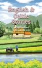 Image for English and Celtic Stories : Delightful traditional English &amp; Celtic stories