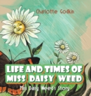 Image for Life and Times of Miss Daisy Weed