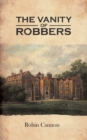 Image for The Vanity of Robbers