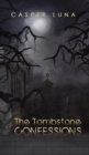 Image for The Tombstone Confessions