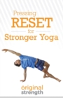 Image for Pressing RESET for Stronger Yoga