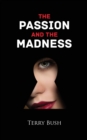 Image for The Passion and the Madness