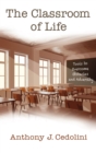 Image for The Classroom of Life : Tools and Skills to Overcome Obstacles and Adversity
