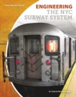 Image for Engineering the NYC Subway System
